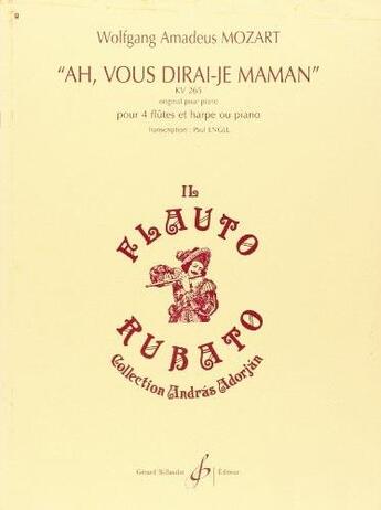Couverture du livre « Ah, vous dirai-je maman kv 265 » de Mozart W. A. aux éditions Gerard Billaudot