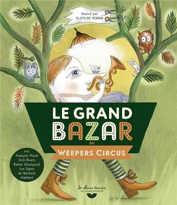 Couverture du livre « Le grand bazar du Weepers Circus » de Clotilde Perrin aux éditions Gallimard-jeunesse
