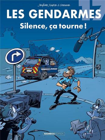 Couverture du livre « Les gendarmes Tome 17 : silence, ça tourne ! » de Christophe Cazenove et Olivier Sulpice et Collectif aux éditions Bamboo