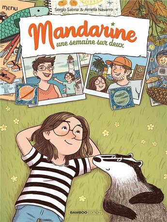 Couverture du livre « Mandarine, une semaine sur deux t.2 » de Sergio Salma et Amelia Navarro aux éditions Bamboo