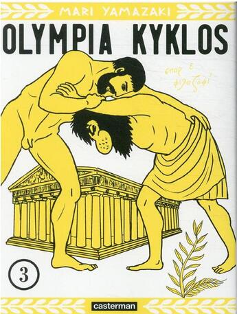 Couverture du livre « Olympia Kyklos Tome 3 » de Mari Yamazaki aux éditions Casterman
