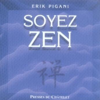 Couverture du livre « Soyez zen » de Pigani-E aux éditions Archipel