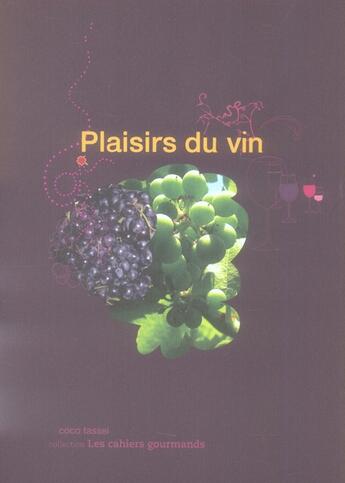 Couverture du livre « Plaisirs du vin » de Coco Tassel aux éditions Paja