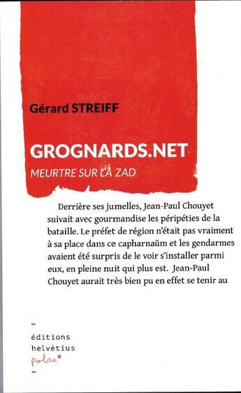 Couverture du livre « Grognards.net, meurtre sur la zad » de Gerard Streiff aux éditions Helvetius