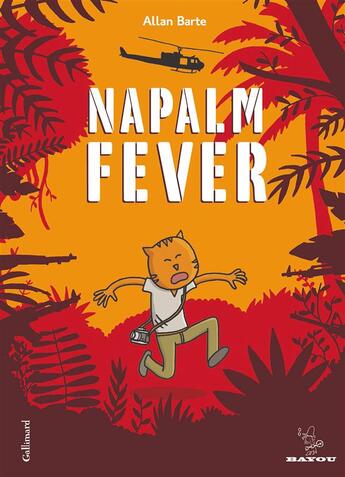 Couverture du livre « Napalm fever » de Allan Barte aux éditions Bayou Gallisol