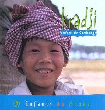 Couverture du livre « Kradji ; enfant du Cambodge » de Herve Giraud et Jean-Charles Rey aux éditions Pemf
