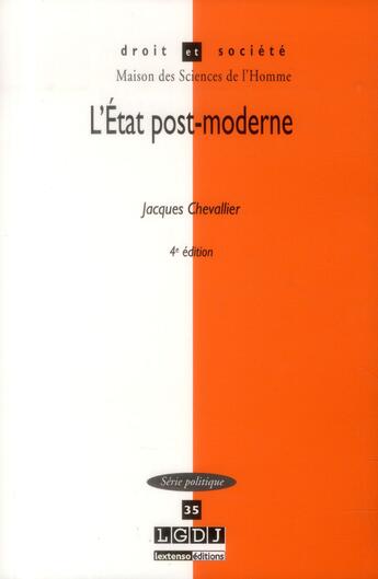 Couverture du livre « L'Etat post-moderne t.35 (4e édition) » de Jacques Chevallier aux éditions Lgdj