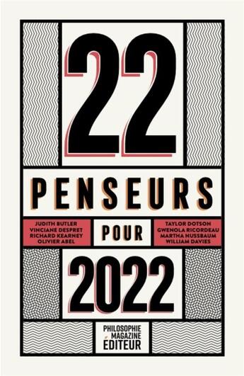 Couverture du livre « 22 penseurs pour 2022 » de Martin Legros et Octave Larmagnac-Matheron aux éditions Philo Revue