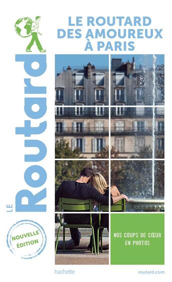 Couverture du livre « Guide du Routard : le Routard des amoureux à Paris (édition 2021/2022) » de Collectif Hachette aux éditions Hachette Tourisme