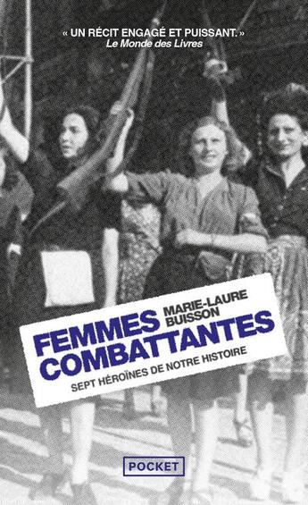 Couverture du livre « Femmes combattantes : sept héroïnes de notre histoire » de Marie-Laure Buisson aux éditions Pocket