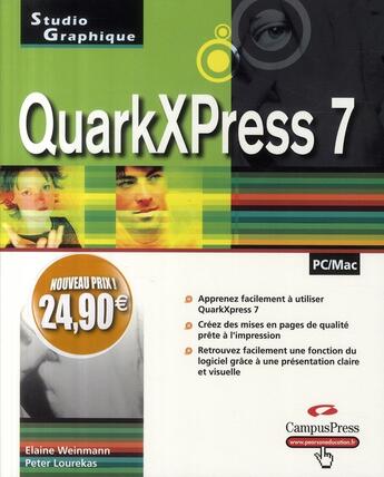 Couverture du livre « Quarxpress 7 » de Elaine Weinmann et Peter Lourekas aux éditions Campuspress