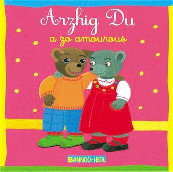 Couverture du livre « Arzhig Du a zo amourous » de Marie Aubinais et Daniele Bour aux éditions Bannou-heol