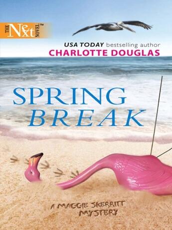 Couverture du livre « Spring Break (Mills & Boon M&B) » de Charlotte Douglas aux éditions Mills & Boon Series