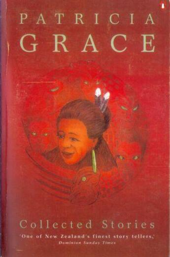 Couverture du livre « Collected Stories: Patricia Grace » de Patricia Grace aux éditions Penguin Books Ltd Digital