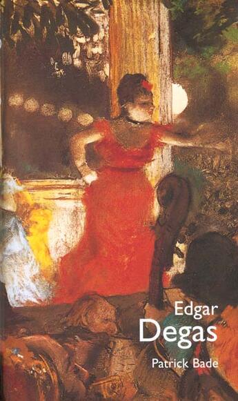 Couverture du livre « Edgar Degas » de Patrick Bade aux éditions Parkstone Press