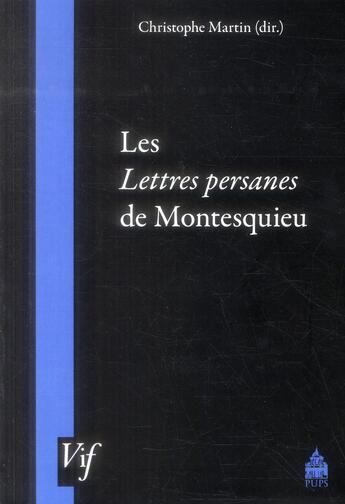 Couverture du livre « Lettres persanes de montesquieu » de Martin C aux éditions Sorbonne Universite Presses