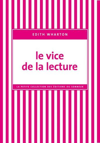Couverture du livre « Le vice de la lecture » de Edith Wharton aux éditions Editions Du Sonneur