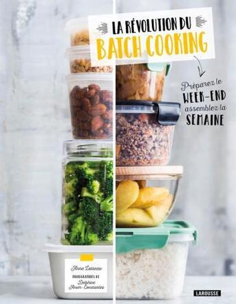 Couverture du livre « La révolution batch cooking » de Anne Loiseau aux éditions Larousse