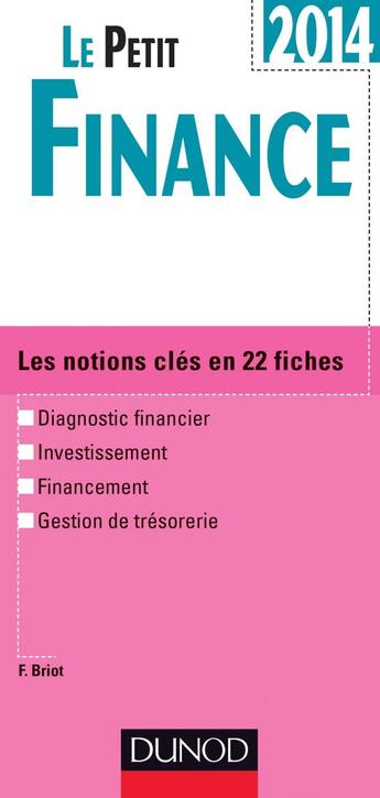 Couverture du livre « Le petit finance (édition 2014) » de Fabrice Briot aux éditions Dunod