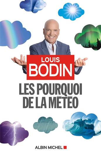Couverture du livre « Les pourquoi de la météo » de Louis Bodin aux éditions Albin Michel