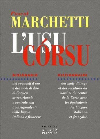 Couverture du livre « L'usu corsu » de Pascal Marchetti aux éditions Alain Piazzola