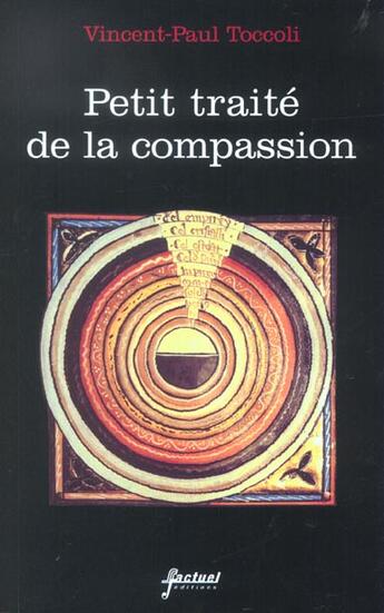 Couverture du livre « Petit Traite De La Compassion » de Vincent-Paul Toccoli aux éditions Factuel