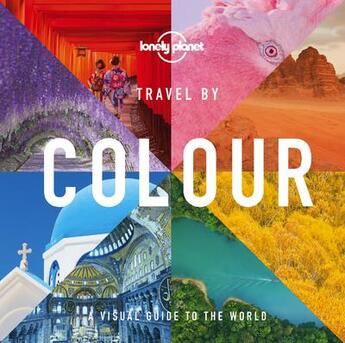 Couverture du livre « Travel by colour (édition 2020) » de Collectif Lonely Planet aux éditions Lonely Planet France