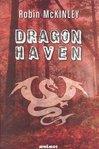 Couverture du livre « Dragonhaven » de Robin Mckinley aux éditions Mnemos
