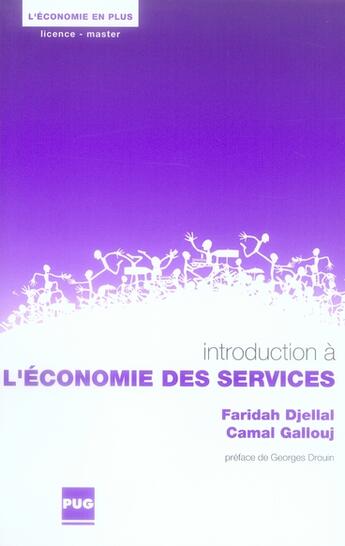 Couverture du livre « Introduction à l'économie des services » de Djellal-Gallouj aux éditions Pu De Grenoble