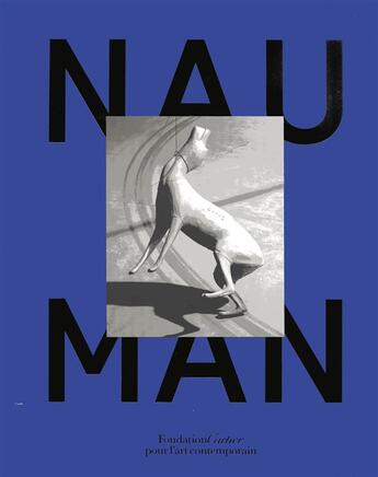 Couverture du livre « Bruce Nauman » de  aux éditions Fondation Cartier