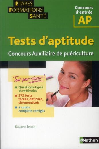 Couverture du livre « Tests d'aptitude ; concours auxiliaire de puériculture » de Elisabeth Simonin aux éditions Nathan