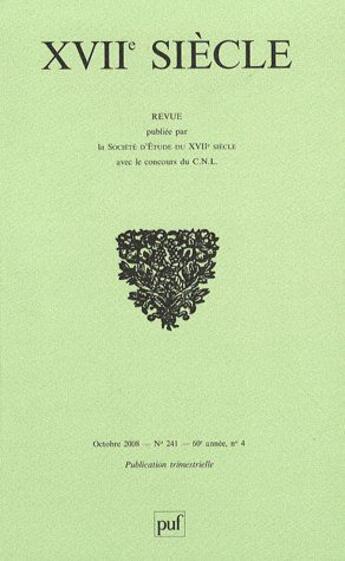 Couverture du livre « REVUE XVIIE SIECLE N.241 » de Revue Xviie Siecle aux éditions Puf