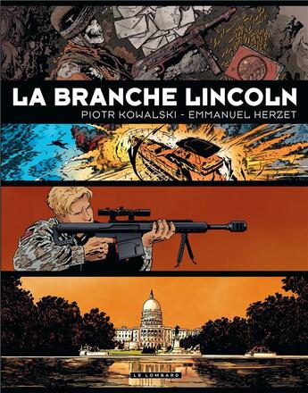 Couverture du livre « La branche Lincoln ; intégrale » de Piotrek Kowalski et Emmanuel Herzet aux éditions Lombard