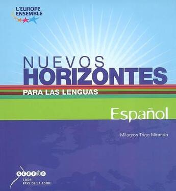 Couverture du livre « Nuevos horizontes para las lenguas : espanol » de  aux éditions Crdp De Nantes