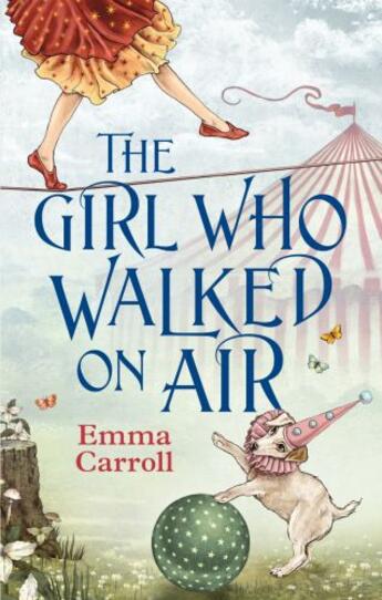 Couverture du livre « The girl who walked on air » de Emma Carroll aux éditions Faber And Faber Digital