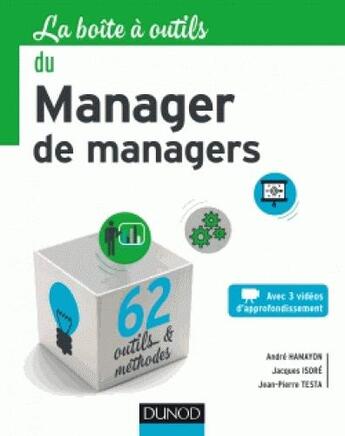 Couverture du livre « La boîte à outils : du manager de managers » de Andre Hamayon aux éditions Dunod
