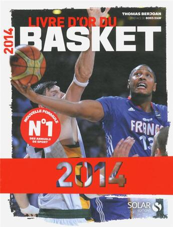 Couverture du livre « Le livre d'or du basket 2014 » de Berjoan/Diaw aux éditions Solar
