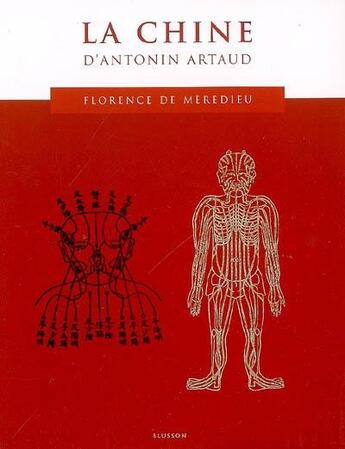 Couverture du livre « Le Japon d'Antonin Artaud ; la Chine d'Antonin Artaud » de Florence De Meredieu aux éditions Blusson