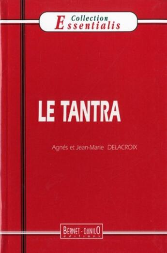 Couverture du livre « N.14 Tantra (Le) » de Delacroix Agnes aux éditions Bernet Danilo