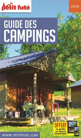 Couverture du livre « GUIDE PETIT FUTE ; THEMATIQUES : guide des camping (édition 2018) » de Collectif Petit Fute aux éditions Le Petit Fute