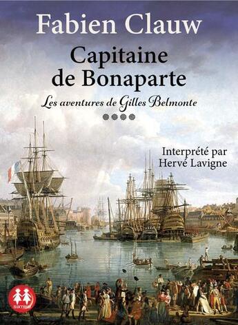 Couverture du livre « Capitaine de bonaparte - les aventures de gilles belmonte - tome 4 » de Fabien Clauw aux éditions Sixtrid