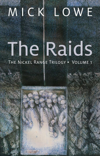 Couverture du livre « The Raids » de Mick Lowe aux éditions Baraka Books