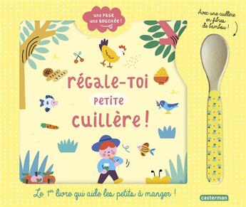 Couverture du livre « Regale-toi petite cuillere ! » de Coralie Saudo et Caroline Dall'Ava aux éditions Casterman