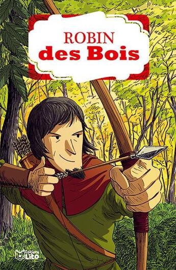 Couverture du livre « Robin des bois » de Benjamin Strickler et Collectif aux éditions Lito