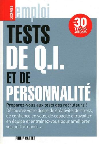 Couverture du livre « Tests de QI et de personnalité » de Philip Carter aux éditions L'express