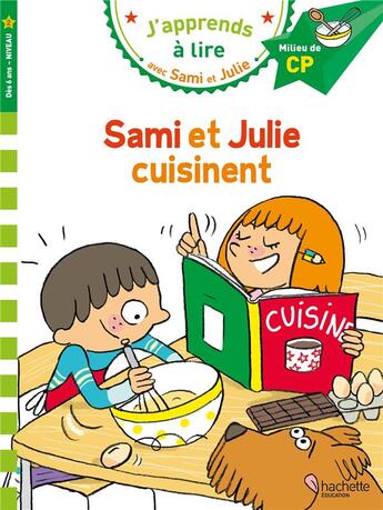 Couverture du livre « Sami et Julie CP niveau 2 Sami et Julie cuisinent » de Bonte/Baudet aux éditions Hachette Education