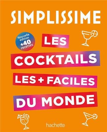 Couverture du livre « Simplissime : les cocktails les + faciles du monde » de Liquid Liquid aux éditions Hachette Pratique