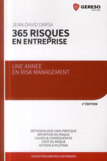 Couverture du livre « 365 risques en entreprise ; une année en risk management (2e édition) » de Jean-David Darsa aux éditions Gereso