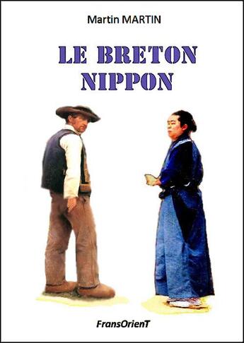 Couverture du livre « Le breton nippon » de Martin Martin aux éditions Fransorient