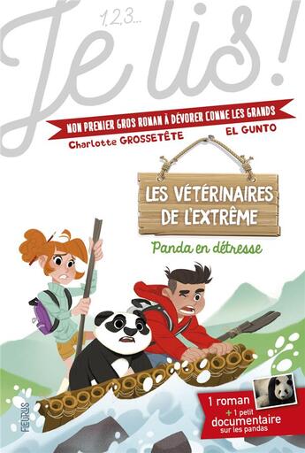 Couverture du livre « Les veterinaires de l'extrême t.1 ; Panda en détresse » de El Gunto et Charlotte Grossetete aux éditions Fleurus